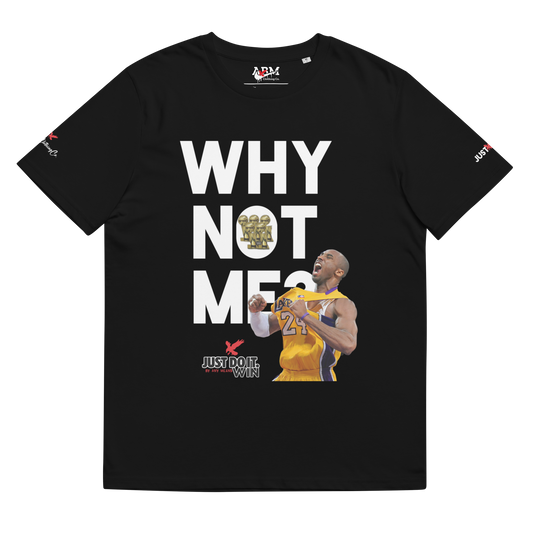 Kobe Why Not Me Tee